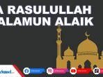 ya-rasulullah-salamun-alaik-lirik-sholawat-yang-viral-lengkap-latin-dan-terjemahan.jpg