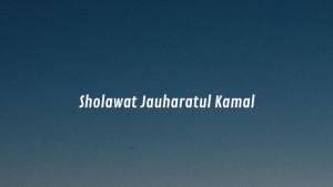 Bacaan-Sholawat-Jauharatul-Kamal-Lengkap-Tulisan-Arab-Latin-dan-Terjemah.jpg