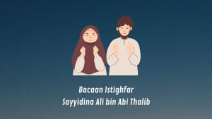 Doa-Istighfar-Sayyidina-Ali-bin-Abi-Thalib-Allahumma-Inni-Astaghfiruka-Min-Kulli-Dzanbin.jpg