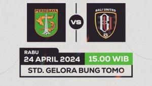 Preview-Persebaya-Surabaya-vs-Bali-United-di-Liga-1-20232024-Pekan-Ke-33.jpg