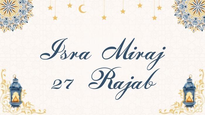 Amalan-dan-Doa-Isra-Miraj-Dibaca-pada-Malam-27-Rajab-Setelah-Maghrib.jpg
