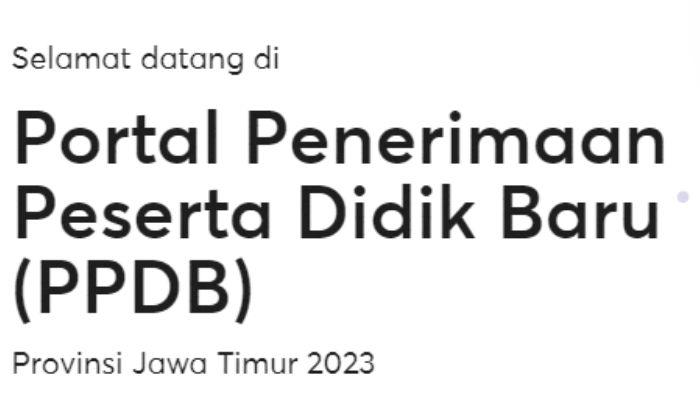LINK Pengumuman Hasil PPDB Jatim 2023 Jalur Afirmasi dan Prestasi Hasil Lomba, Bisa Diakses 23 Juni