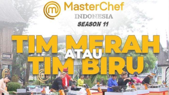 Link-Live-Streaming-Masterchef-Indonesia-11-Besok-30-September-2023-Tim-Merah-vs-Tim-Biru.jpg