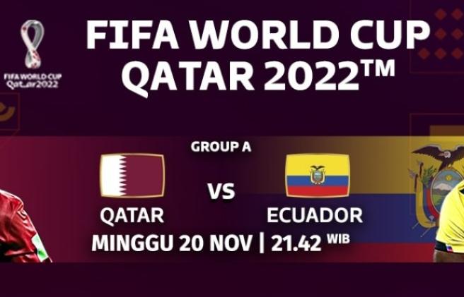 LINK Live Streaming Piala Dunia di SCTV Jam 23.00 WIB, Kick Off Pertama Qatar vs Ekuador