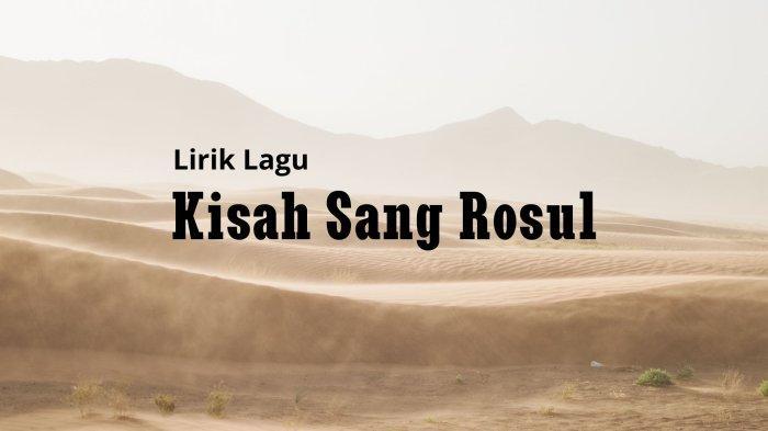 Lirik Kisah Sang Rosul oleh Habib Syech Bin Abdul Qadir Assegaf, Lengkap Arab dan Artinya