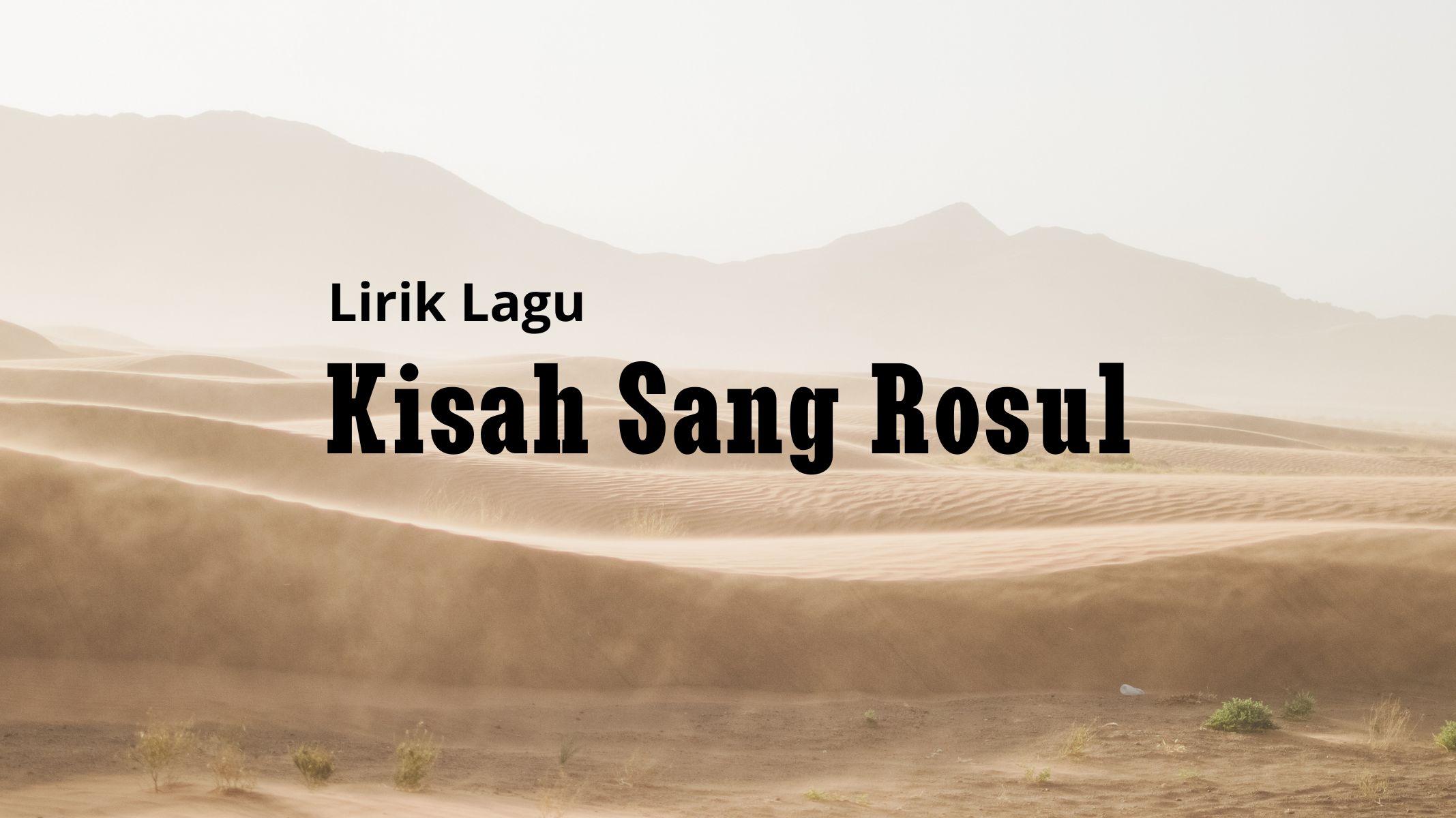 Lirik-Lagu-Kisah-Sang-Rosul-Habib-Syech-bin-Abdul-Qadir-Assegaf.jpg