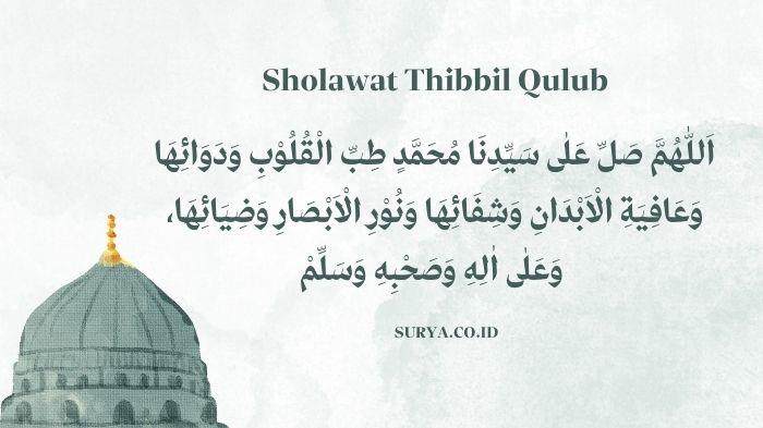 Lirik Sholawat Thibbil Qulub Arti dan Manfaatnya Lengkap