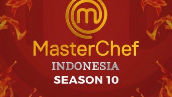 Jelang Masterchef Indonesia 10 Tayang Perdana, Simak Lagi Daftar Lengkap Juara Season 1-9