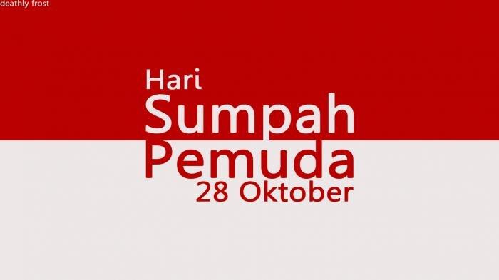 Memperingati Hari Sumpah Pemuda 28 Oktober 2022, Ini 10 Fakta Menarik Di Balik Peristiwanya