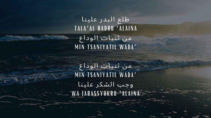 Lirik Thola'al Badru 'Alaina Lengkap Teks Arab dan Maknanya