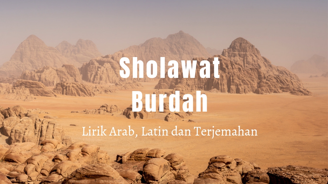 lirik-sholawat-burdah-lengkap-arab-latin-dan-artinya.jpg