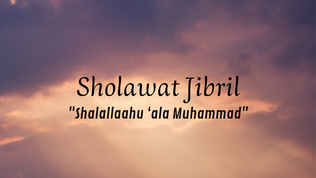lirik-sholawat-jibril-arab-latin-terjemahan-serta-keutamaan.jpg