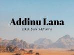 Addinu-Lana-Lirik-Latin-dan-Artinya.jpg