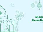Bacaan-Sholawat-Madaaihuna-Arab-Lengkap-Tulisan-Latin.jpg
