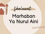 Lirik Mahalul Qiyam Marhanan Ya Nurul Aini, Lengkap dalam Teks Arab dan Terjemahan