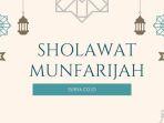 Lirik-Sholawat-Munfarijah-Keutamaan-jika-Dibaca-11-41-dan-100-Kali.jpg