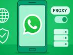 Trik-WhatsApp-Cara-Menyalakan-Proxy-WA-Koneksi-Anti-Gagal-dan-Tetap-Bisa-Online-Meski-Diblokir.jpg