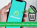 Trik-WhatsApp-untuk-Mengembalikan-Chat-WA-yang-Terhapus-Mudah-Tanpa-Aplikasi-Tambahan.jpg