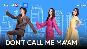 sinopsis-Dont-Call-Me-Maam.jpg