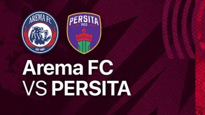 Jadwal-Arema-FC-Vs-Persita-Tangerang-terkini.jpg