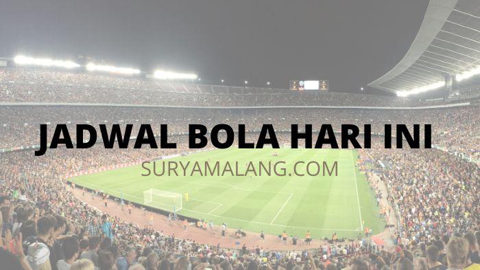 Jadwal Bola Hari Ini Sabtu 23 Juli 2022 Liga 1 & Luar Negeri: PSIS  Vs RANS FC Live di Indosiar