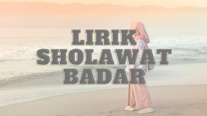 Lirik-Sholawat-Sholatullah-Salamullah-Berjudul-Sholawat-Badar-dengan-Tulisan-Arab.jpg