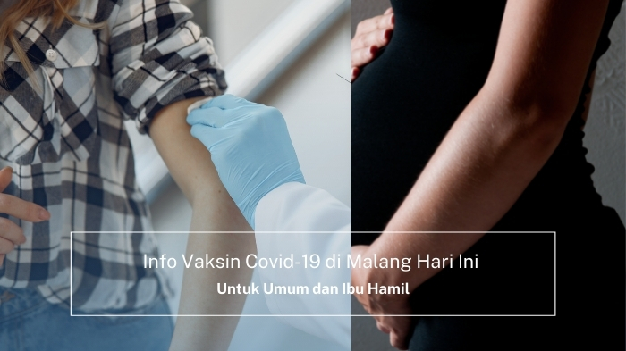 info-vaksin-covid-19-di-malang-hari-ini-sabtu-21-agustus-2021-untuk-umum-dan-ibu-hamil.jpg