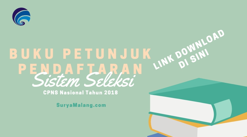 link-download-buku-petunjuk-pendaftaran-sistem-seleksi-cpns-nasional-tahun-2018_20180915_203850.jpg