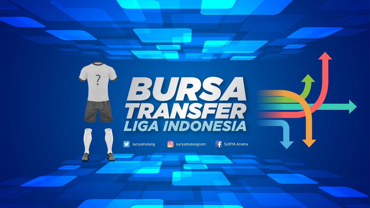 Termasuk Arema FC dan Persib, Ini Daftar Klub yang Masih Menunggu Kedatangan Pemain Baru