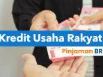 2-Jenis-KUR-BRI-2025-Tanpa-Jaminan-Jelang-Lebaran-Cair-Rp-10-100-Juta-Bunga-Rendah-Cek-Syaratnya.jpg