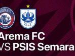 link-live-streaming-Vidiocom-laga-Arema-FC-vs-PSIS-Semarang-dan-siaran-langsung-Indosiar.jpg