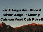 lirik-lagu-dan-chord-gitar-angel-denny-caknan-feat-cak-percil.jpg