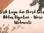 lirik-lagu-dan-chord-gitar-ikhlas-ngenteni-woro-widowati.jpg