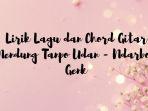lirik-lagu-dan-chord-gitar-mendung-tanpo-udan-ndarboy-genk.jpg