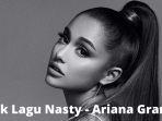 lirik-lagu-nasty-ariana-grande.jpg