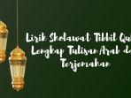 lirik-sholawat-tibbil-qulub-lengkap-tulisan-arab-dan-terjemahan.jpg