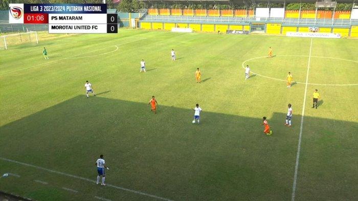 SEDANG BERLANGSUNG Morotai United vs PS Mataram, Putaran Nasional Liga 3, Ini Link Live Streaming