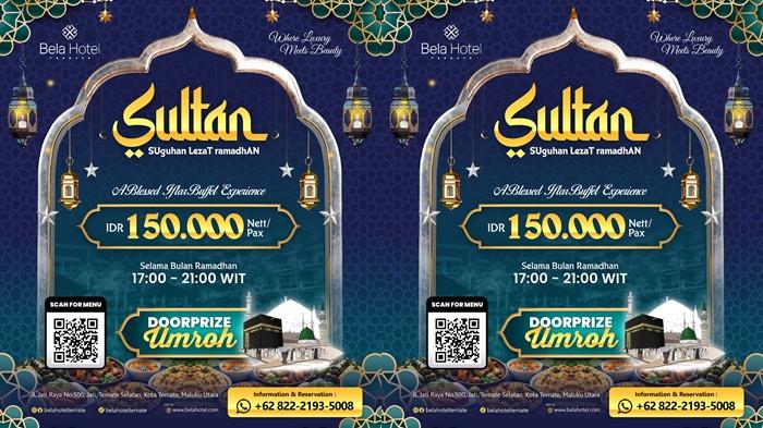 PUASA: Flyer bukber 'Sultan' di Hotel Bela Ternate