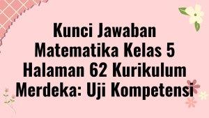 Kunci-Jawaban-Matematika-Kelas-5-Halaman-62.jpg