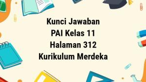 Kunci-Jawaban-PAI-Kelas-11-Kurikulum-Merdeka-Halaman-317.jpg