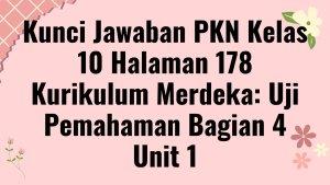 Kunci-Jawaban-PKN-Kelas-10-Halaman-178-Kurikulum-Merdeka.jpg
