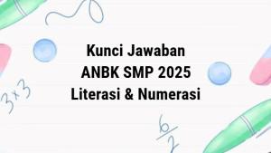 Kunci-jawaban-ANBK-SMP-2025-diunggah-Kamis-1892025.jpg