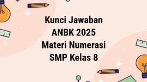 Kunci-jawaban-ANBK-SMP-2025-materi-Numerasi-Sabtu-2092025.jpg