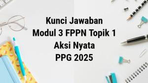 Kunci-jawaban-Aksi-Nyata-PPG-2025-diunggah-Rabu-1792025.jpg
