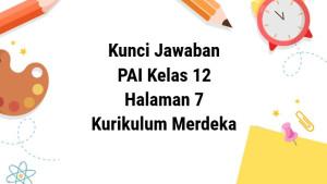 Kunci-jawaban-Kelas-12-PAI-Kurikulum-Merdeka-Bab-1-Halaman-7.jpg