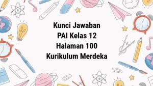 Kunci-jawaban-Kelas-12-PAI-Kurikulum-Merdeka-Bab-3-Halaman-100.jpg