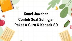 Kunci-jawaban-Survei-Lingkungan-Belajar-Sulingjar-2025-untuk-guru-dan-Kepsek-SD.jpg