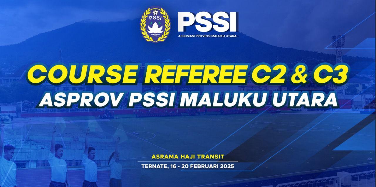 Pengembangan Bakat dan Prestasi, Kickoff Kursus Wasit C2 dan C3 2025 di Ternate Dimulai