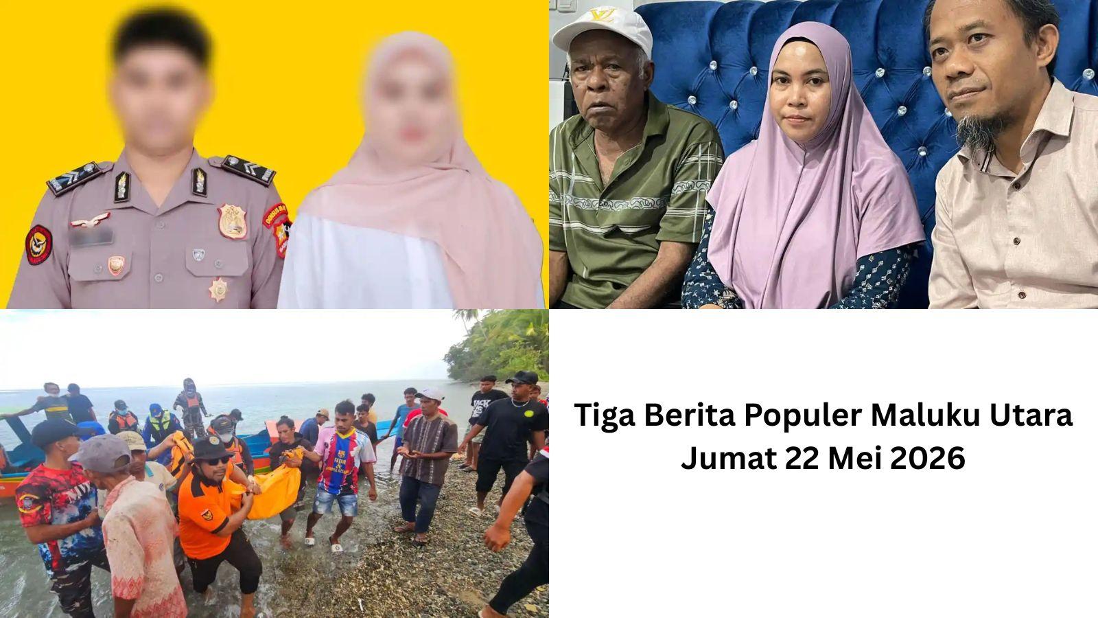 berita-populer-malut-jumat-22-mei-2026.jpg