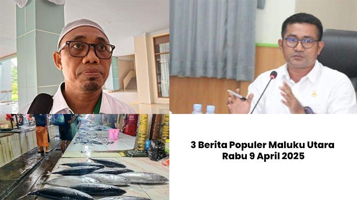 berita-populer-malut-rabu-9-april-2025.jpg